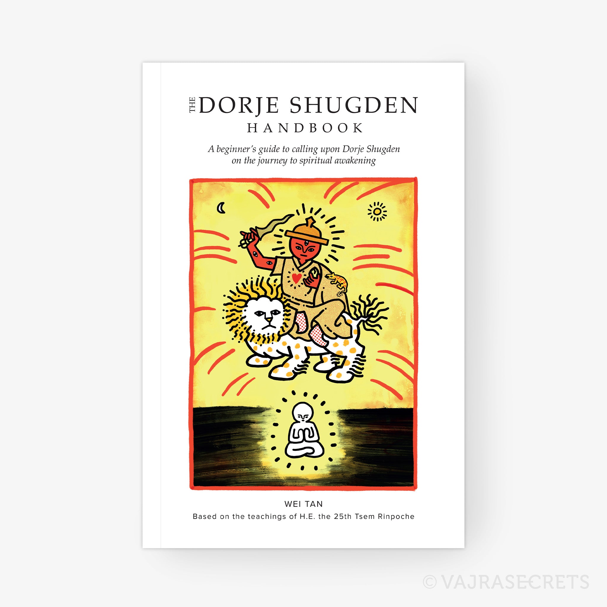 The Dorje Shugden Handbook – Vajrasecrets
